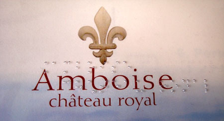 Ch&acirc;teau d'Amboise titr&eacute; en braille